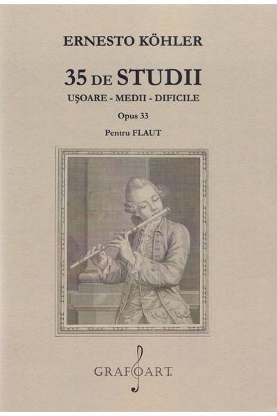 GRAFOART 35 de studii usoare, medii, dificile. Opus 33 pentru flaut - Ernesto...