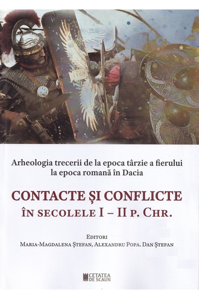 CETATEA DE SCAUN Contacte si conflicte in secolele I-II P. CHR. - Maria-Magda...
