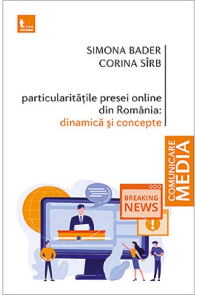 Tritonic Particularitatile presei online din Romania. Dinamica si concepte - ...