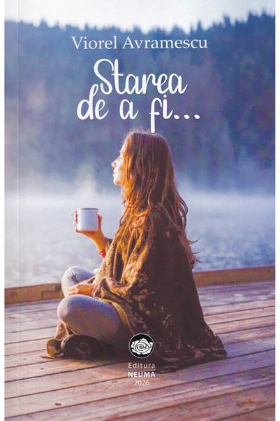 NEUMA Starea de a fi... - Viorel Avramescu