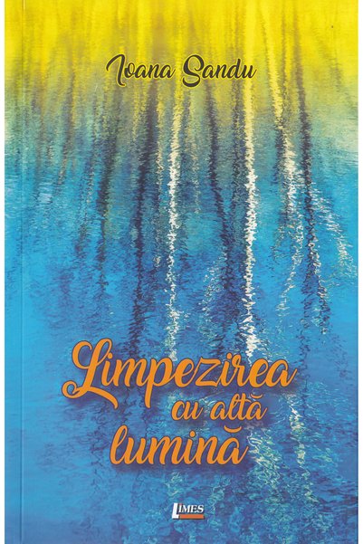 Limes Limpezirea cu alta lumina - Ioana Sandu