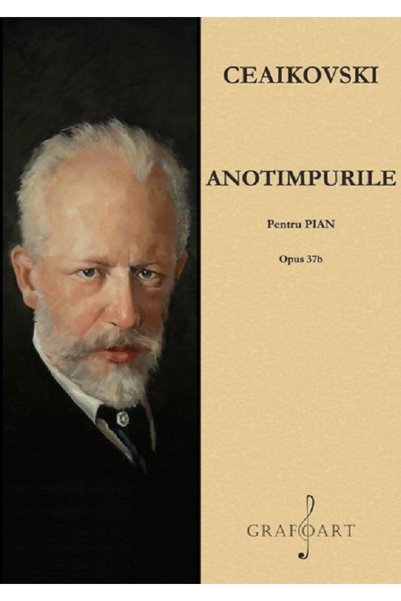 GRAFOART Anotimpurile Pentru Pian - P.I. Ceaikovski