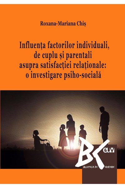 Universitatii de Vest Influenta factorilor individuali, de cuplu si parentali...