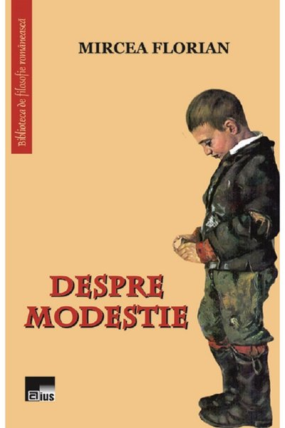 AIUS Despre modestie - Mircea Florian