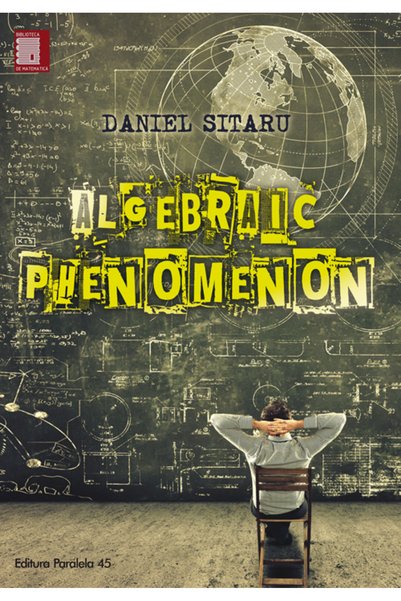 Paralela 45 Fenomen Algebric - Daniel Sitaru