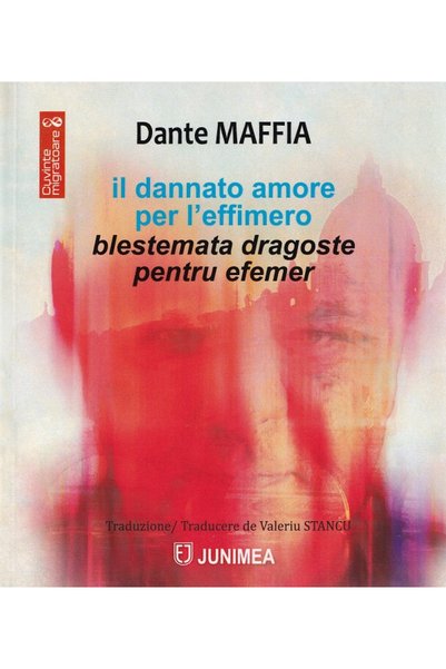 JUNIMEA Il dannato amore per l'effimero. Blestemata dragoste pentru efemer - ...