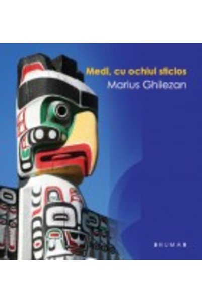 BRUMAR Medi, cu ochiul sticlos - Marius Ghilezan