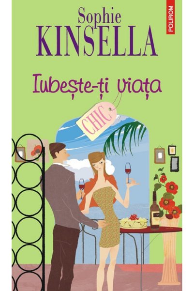 Editura Polirom Iubeste-ti viata, Sophie Kinsella
