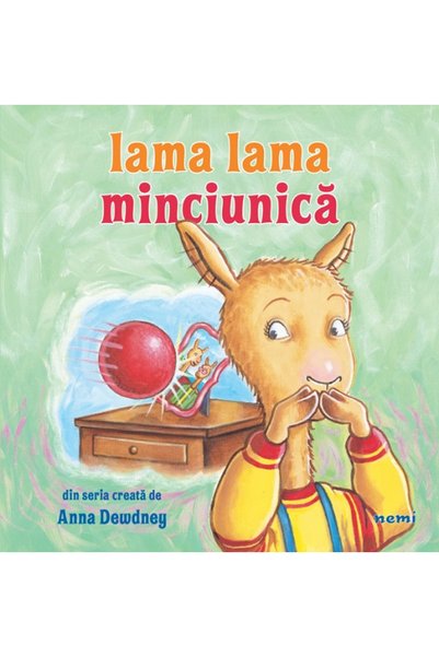 Editura Nemira , Llama Llama Lies, Anna Dewdney, Hardcover, 40 pages, 23x23.5...
