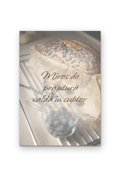 OEM Poster Carton 250g A4, Citat Miros de prajitura calda in cuptor, Decor pe...
