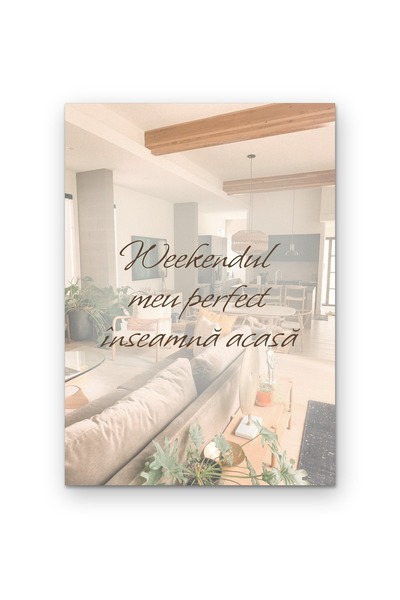 OEM Poster Carton 250g A4 Weekendul meu perfect înseamnă acasă, Decorațiune p...