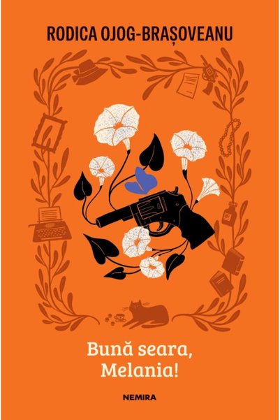 Editura Nemira Buna seara, Melania!