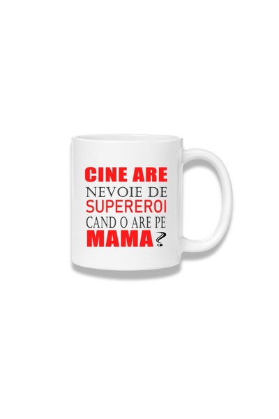 Fabricacucadouri.ro Cana ceramica 380 ml – Cine are nevoie de supereroi cand ...
