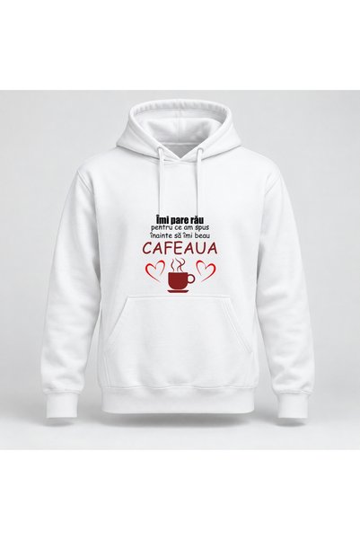 Fabricacucadouri.ro Hanorac personalizat Imi pare rau pentru ce am spus inain...