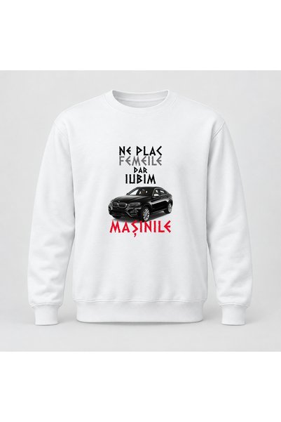 Fabricacucadouri.ro Pulover personalizat Ne plac femeile dar iubim masinile, ...
