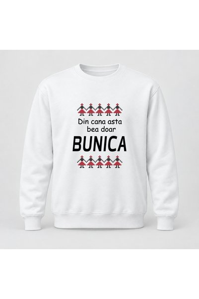 Fabricacucadouri.ro Pulover personalizat Din cana asta bea doar bunica, model...