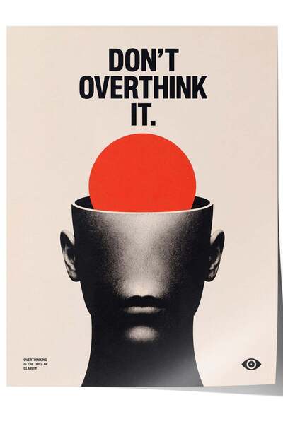 Postifull Poster fără ramă „Don't Overthink It” nr. 160538