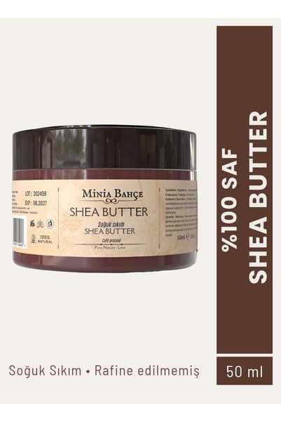 Minia Bahçe Bitki Sanat Atölyesi Cold Pressed Shea Butter, 50ml.