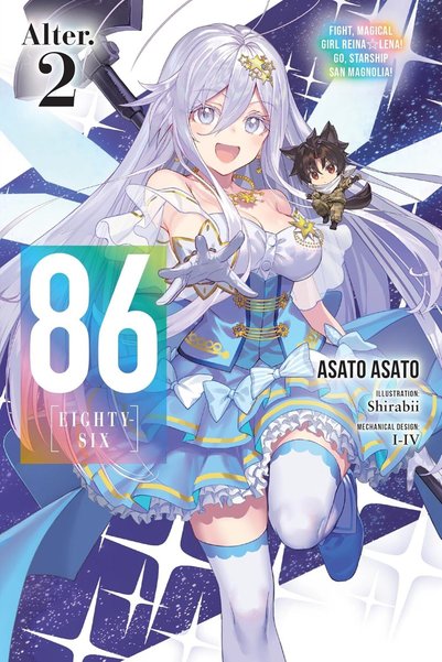 Generic 86--EIGHTY-SIX Alter.2 (light novel): Fight, Magical Girl Reina Lena!...