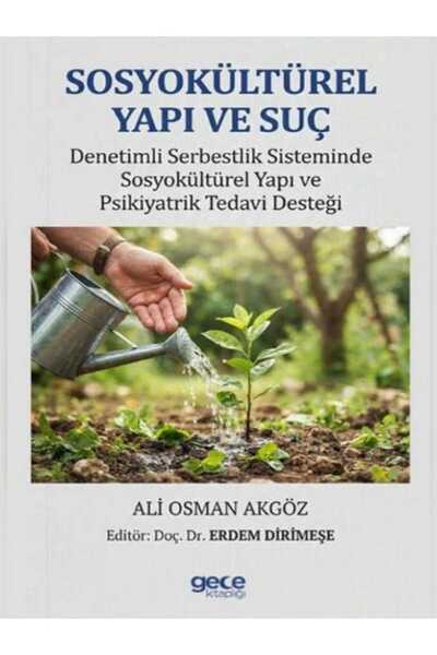 Gece Kitaplığı Sosyokültürel Yapı ve Psikyatrik Tedavi Destekli Kitap - Ali Osman Akgöz