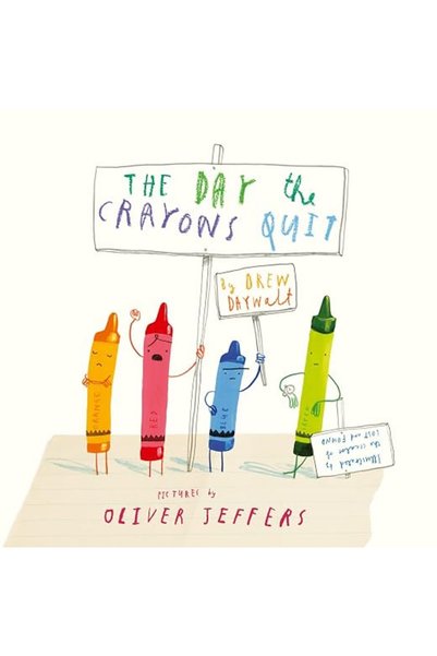 GENERAL The Day The Crayons Quit