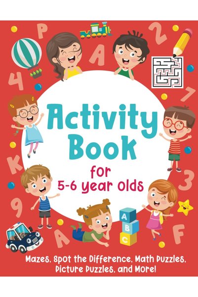 Generic Activity Book For 5-6 Year Olds: Mazes, Spot the Difference, Math Puz...