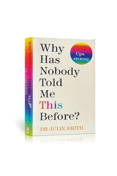 Choice Why Has Nobody-1Book Why Has Nobody Told Me This Before? Julie Smith's...