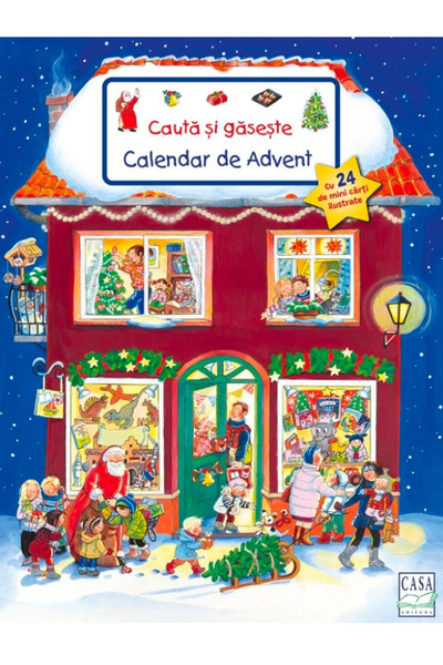 Editura Casa Găsește și Caută - Calendarul Adventului, - Casa Publishing House