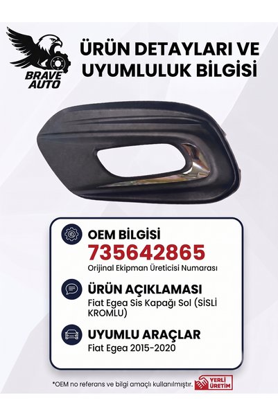 Genel Markalar Fiat Egea Sisli Kromlu Sis Kapağı SOL 735642865