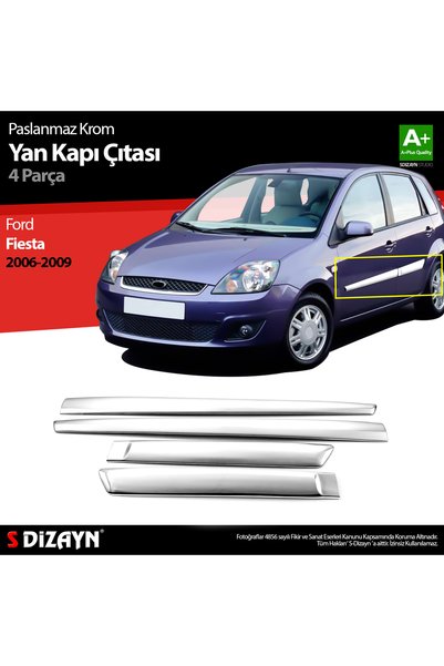 S Dizayn S-Dizayn Ford Fiesta ile Uyumlu Krom Yan Kapı Çıtası 4 Prç 2006-2009