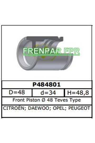 FPR Fren Kaliper Pistonu Ön Alfa Romeo, Bmw, Fiat, Lada, Niassan, Opel, Peugeot, Renault, Suzuki