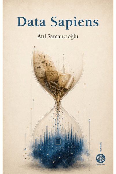 Sahi Kitap Data Sapiens / Atıl Samancıoğlu / / 9786258851120