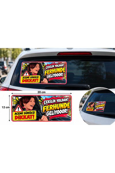 Şallı REKLAM Dikkat acemi sürücü ferhunde geliyor espirili yapışkanlı sticker...