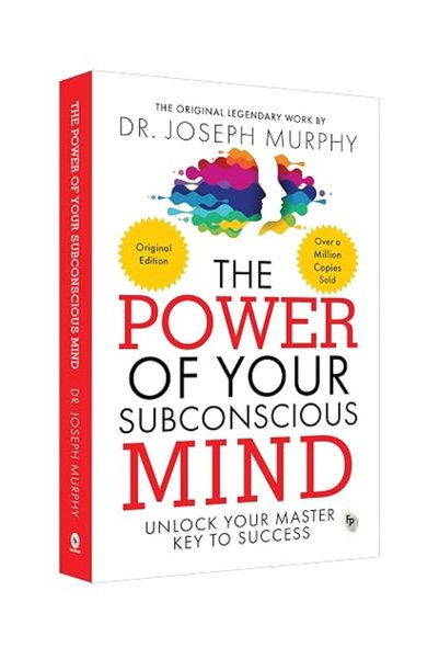 GENERAL The Power of Your Subconscious Mind