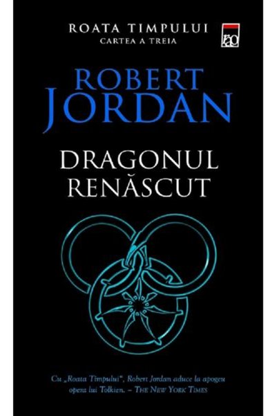 Editura RAO Roata Timpului Vol. 3 - Dragonul Reîncarnat # , Robert Jordan - E...