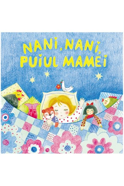 Editura Prut Nani, Nani, Mommy's Little One!, - Prut Publishing House