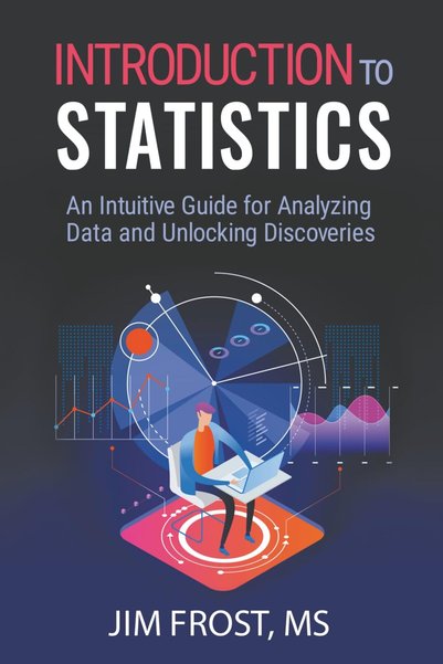 GENERAL Introduction to Statistics: An Intuitive Guide for Analyzing Data and...