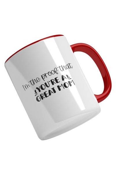 INOVATIX Cana alba personalizata, I'm The Proof That You're A good Mom,Cea Ma...