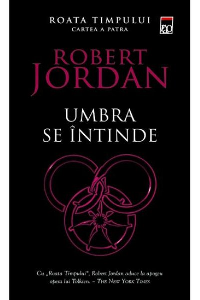 Editura RAO Roata Timpului 4 Umbra se Întinde Robert Jordan - Editura RAO Books
