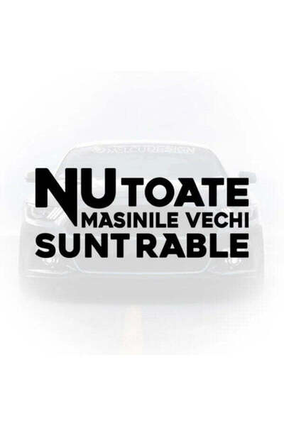 OEM Sticker Auto - Nu Toate Masinile Vechi Sunt Rable - 15 cm - Negru