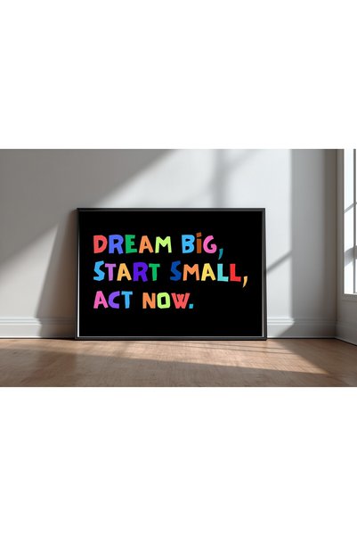 KEYFHOME Dream Big, Start Small, Act Now – Poster decorativ din MDF cu 3 rame...