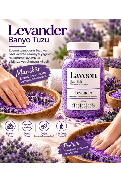 Lavoon Lavanta 500gr. Manikür Pedikür Tuzu / Banyo Tuzu / Epsom Tuzu / Ingili...