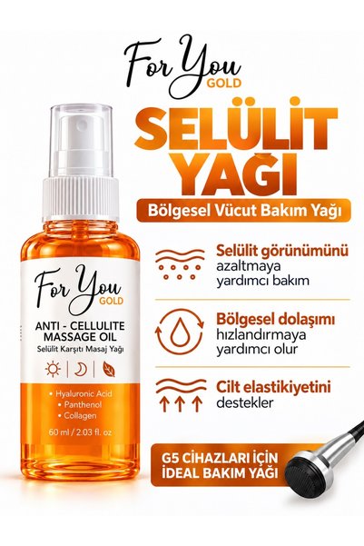 For You Gold Anti Selülit Vücut Bakım Yağı – Selülit Karşıtı Masaj Yağı (anti...