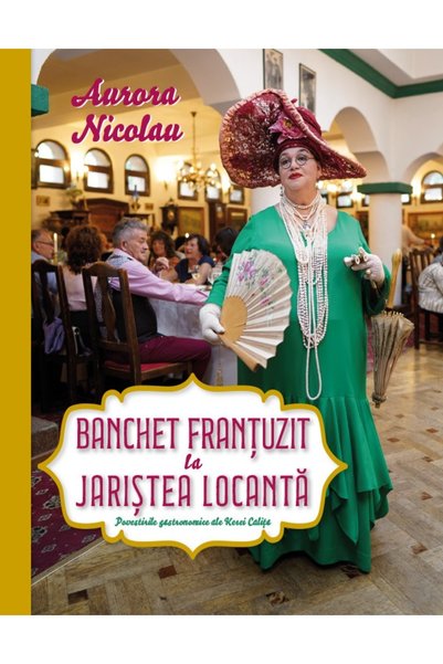 Carusel Books Banchet franțuzit la Jariștea Locantă