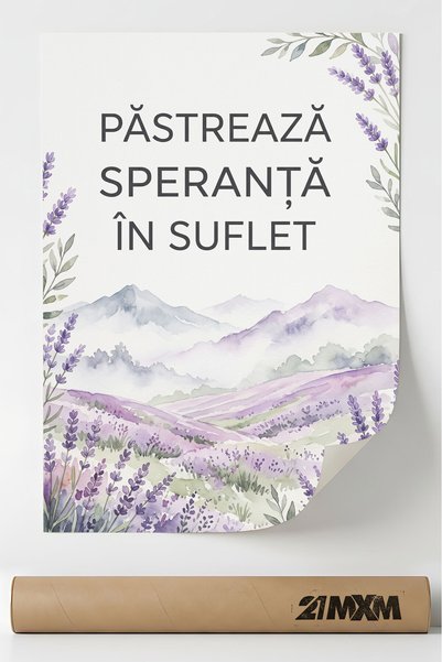 21mxm Poster Decorativ cu Mesaj Inspirational despre Speranta - "Pastreaza Sp...