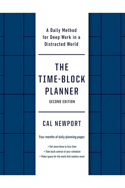 Generic The Time-Block Planner (Second Edition): A Daily Method for Deep Work...