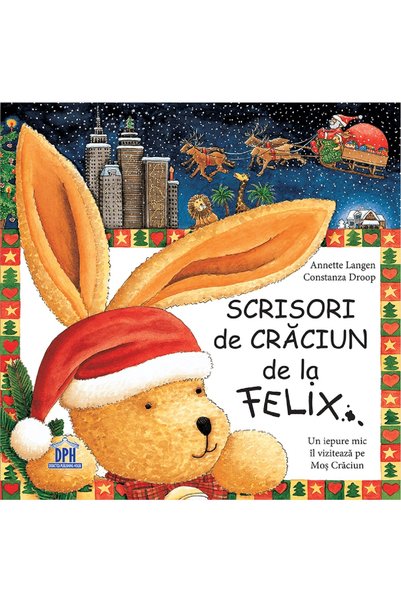 Didactica Publishing House Scrisori de Craciun de la Felix - Annette Langen