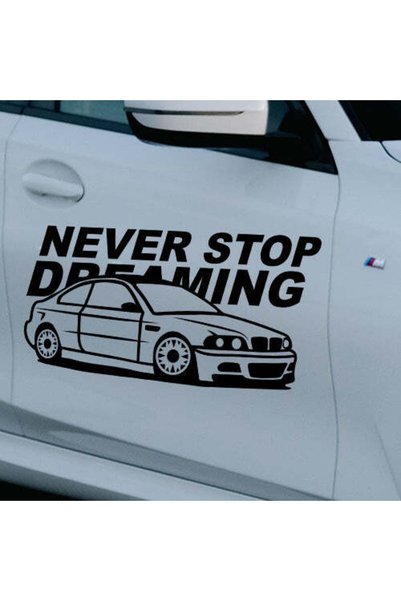 OEM Αυτοκόλλητο αυτοκινήτου - Never Stop Dreaming BMW E46 - 15 εκ. - Μαύρο