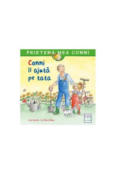 Editura Casa Conni îl ajută pe tata, Liane Schneider – Editura Casa
