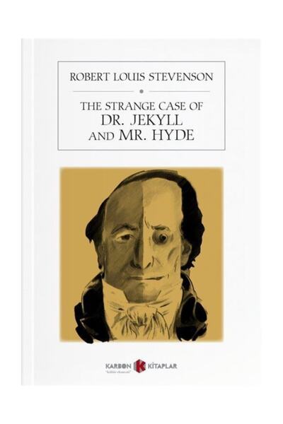 Karbon Kitaplar The Strange Case of Dr.Jekyll and Mr.Hyde - Robert Louis Stev...